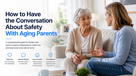How to Have the Conversation About Safety With Aging Parents